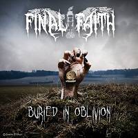 Final Faith : Buried in Oblivion